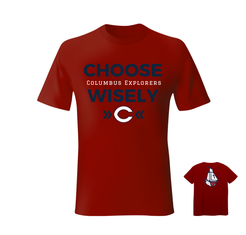 Choose Wisely CCHS T-Shirt (Red) - Columbus Explorers Shop