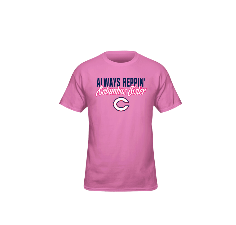 Youth Always Reppin Columbus Sister T Shirt Pink